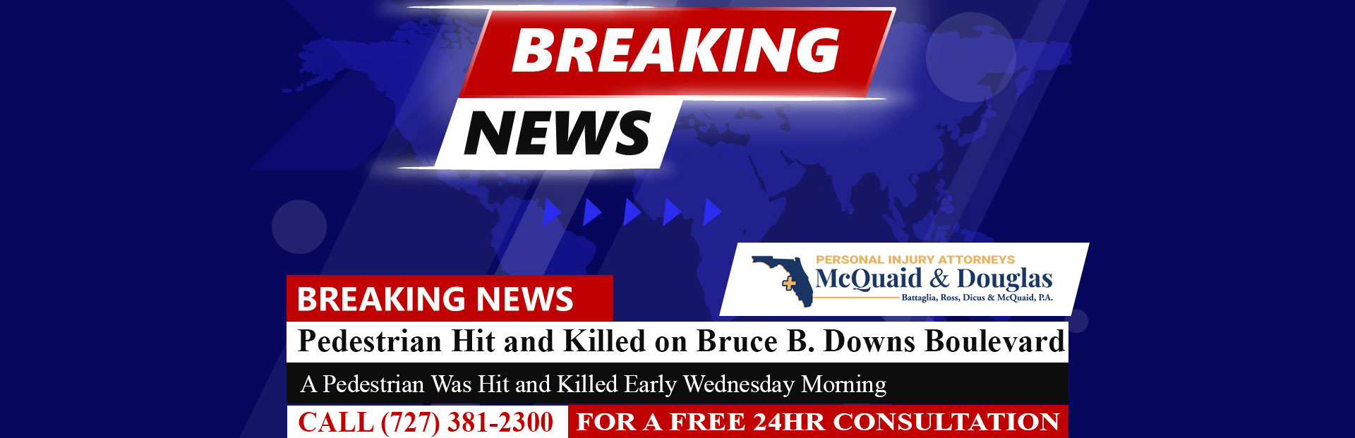 [07-25-24] Pedestrian Hit and Killed on Bruce B. Downs Boulevard